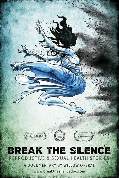 Break the Silence: Reproductive & Sexual Health Stories