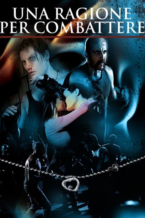 Una ragione per combattere