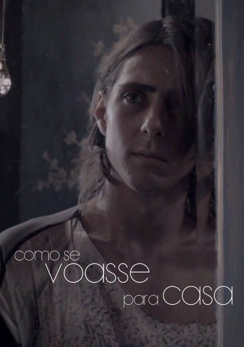 Como Se Voasse Para Casa