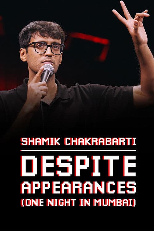 Shamik Chakrabarti: Despite Appearances