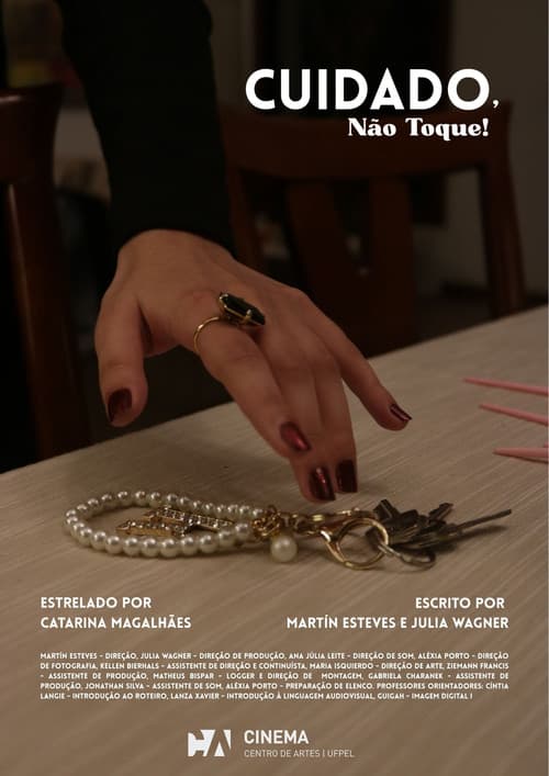 Cuidado, Não Toque!