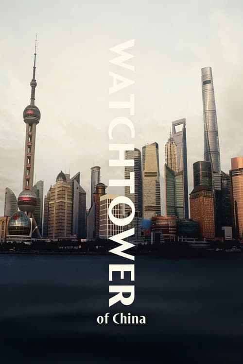 Watchtower Of China