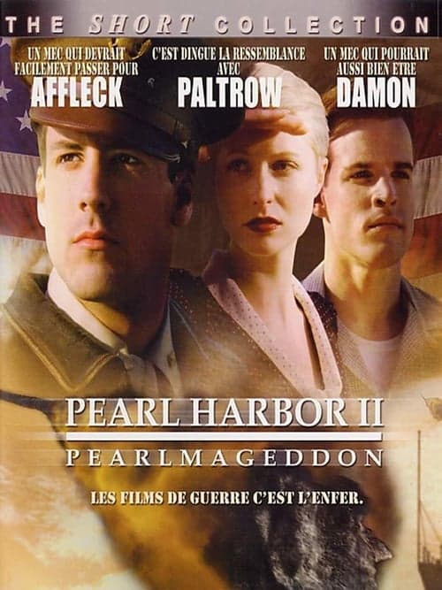 Pearl Harbor II, Pearlmageddon