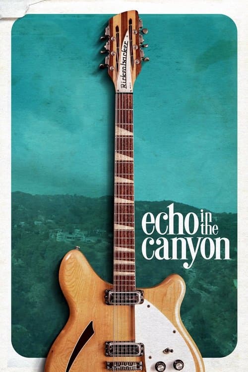 Laurel Canyon: Ecoul muzicii anilor ’60