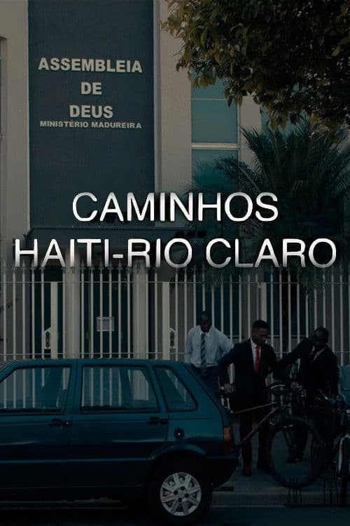 Caminhos Haiti - Rio Claro