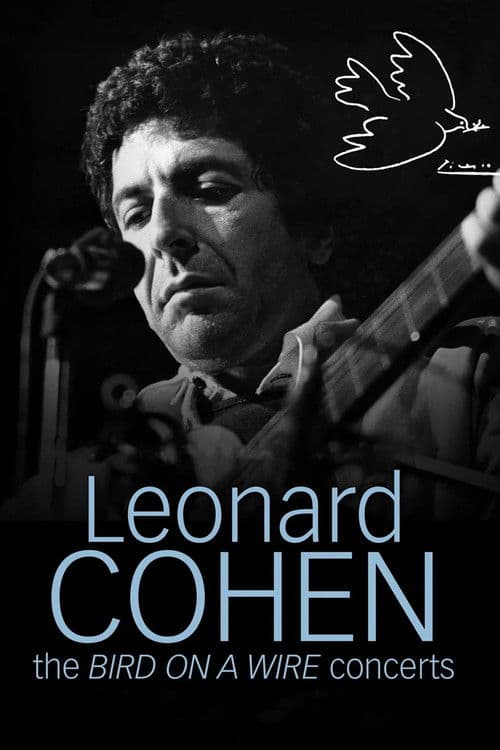 Leonard Cohen: The Bird on a Wire Concerts