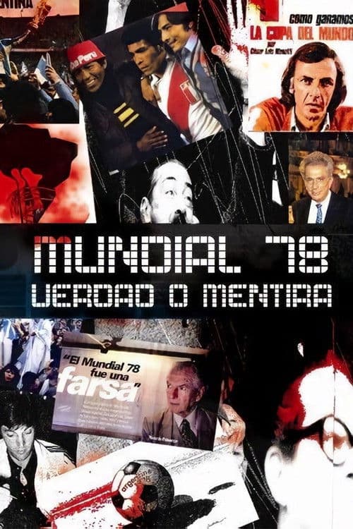 Mundial 78. Verdad o Mentira