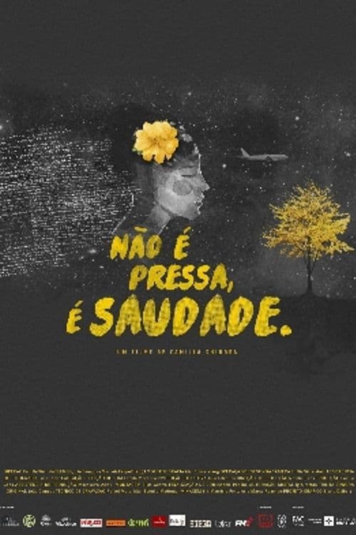 Não É Pressa, É Saudade
