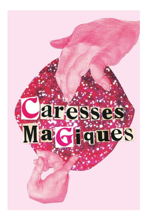 Caresses Magiques