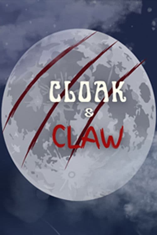 Cloak and Claw