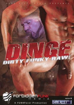 Dinge: Dirty Funky Raw!