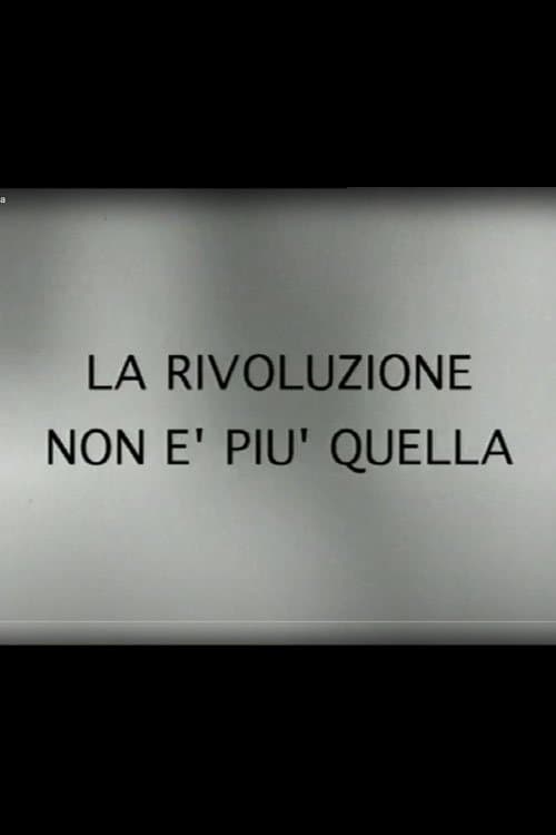 La rivoluzione non è più quella