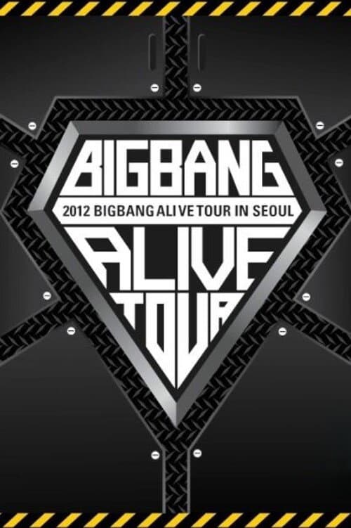 BIGBANG ALIVE TOUR 2012 In Seoul
