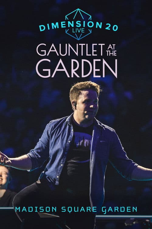 Dimension 20 Live: Gauntlet at the Garden