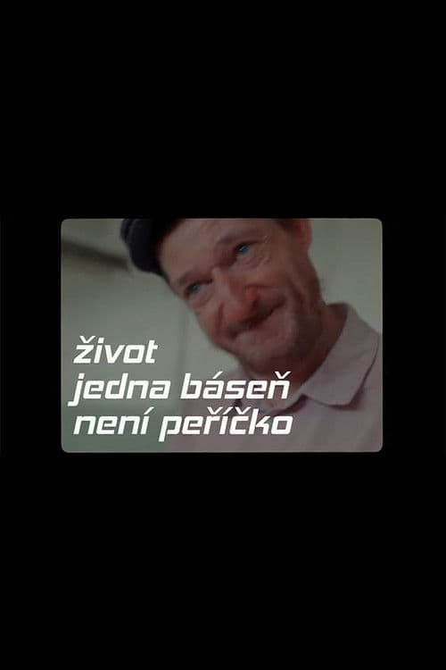 Život jedna báseň, není peříčko