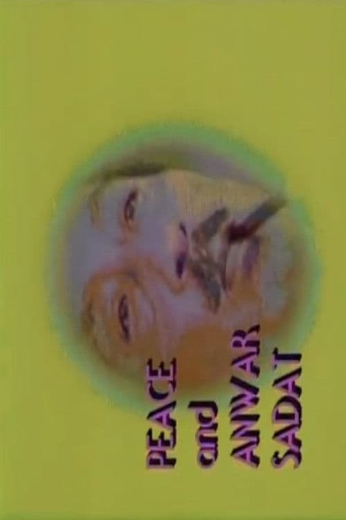 Peace and Anwar Sadat