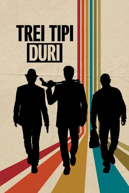 Trei tipi duri