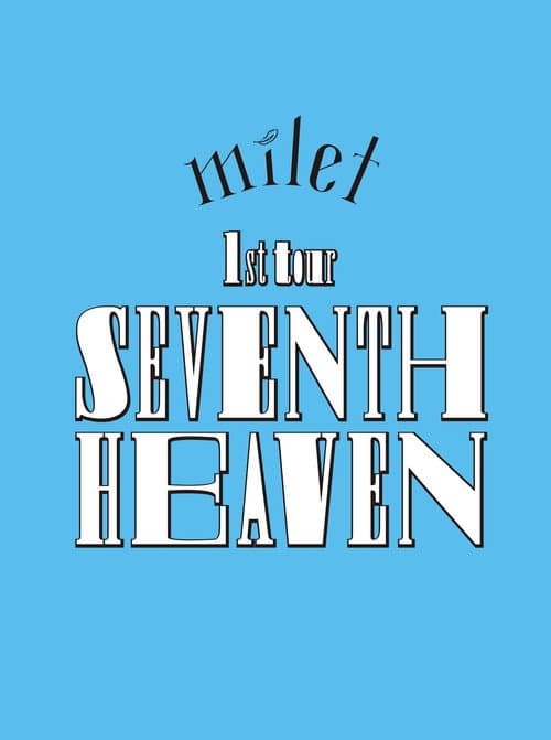 milet: 1st Tour "SEVENTH HEAVEN"