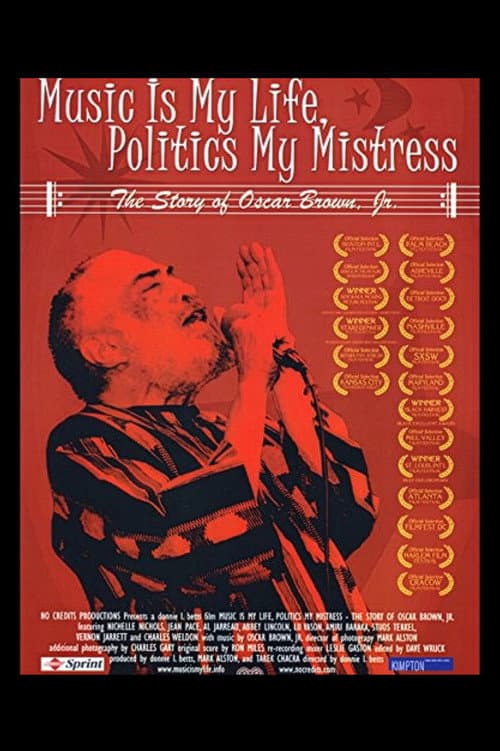 Music Is My Life, Politics My Mistress: The Story of Oscar Brown Jr.