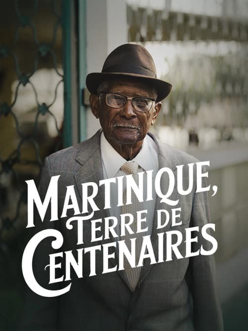 Martinique, terre de centenaires