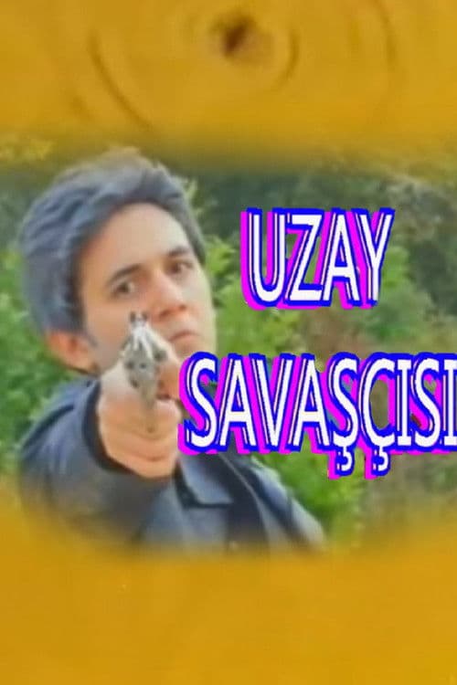 Uzay Savaşçısı