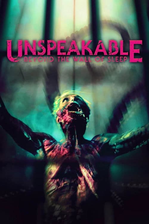 Unspeakable: Beyond The Wall of Sleep
