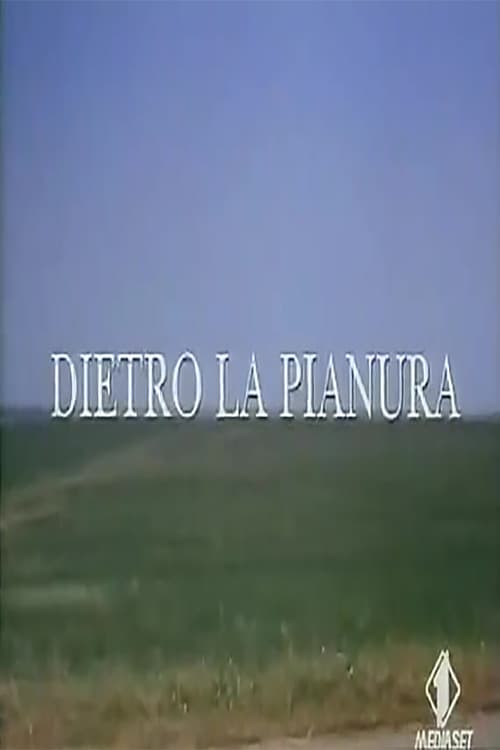 Dietro la pianura