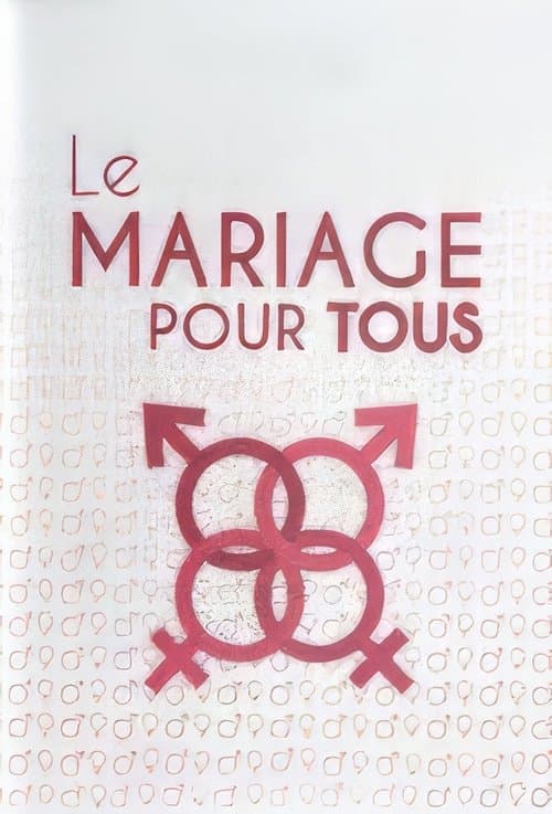 Le Mariage pour tous