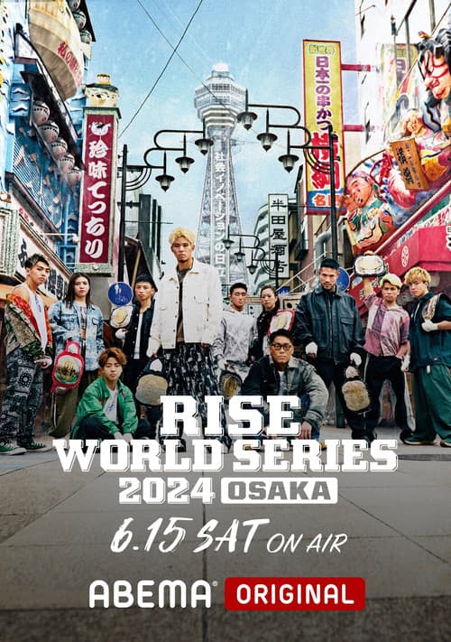 RISE WORLD SERIES 2024 OSAKA