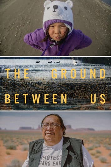 The Ground Between Us