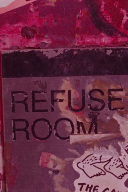 Refuse Room