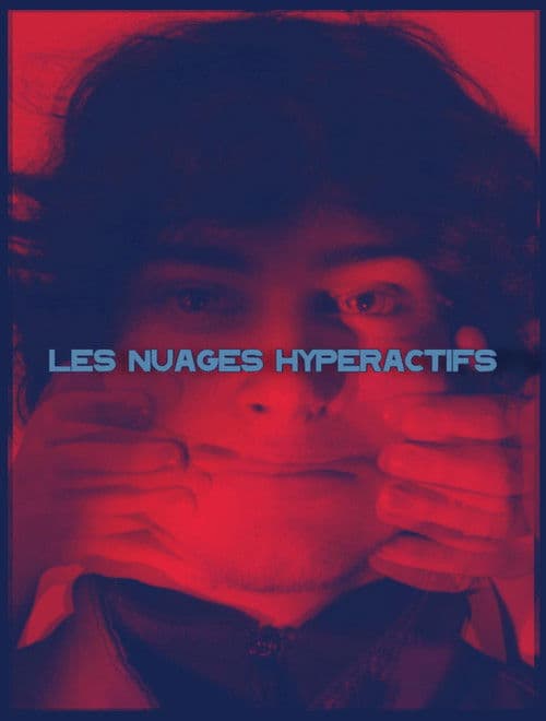 Les nuages hyperactifs