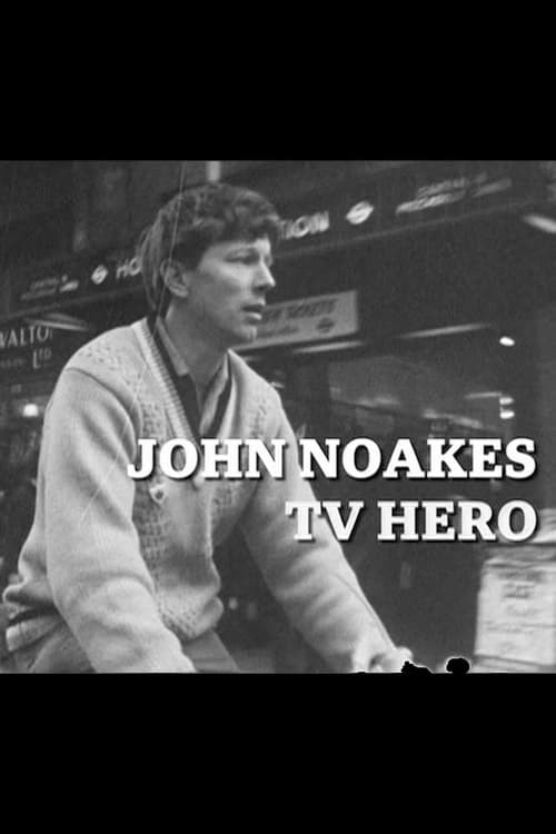 John Noakes - TV Hero
