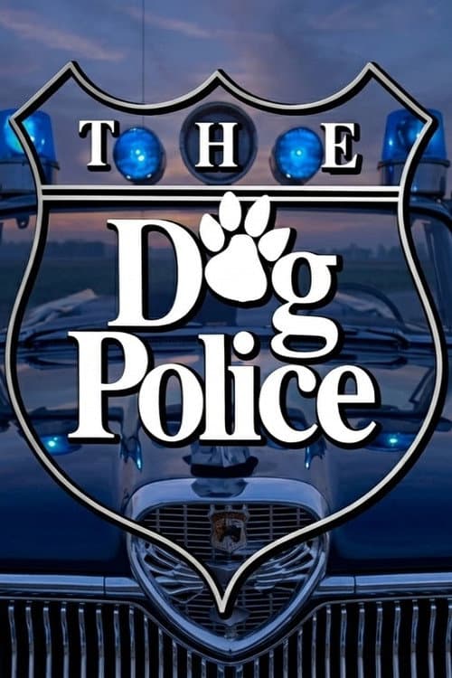 The Dog Police