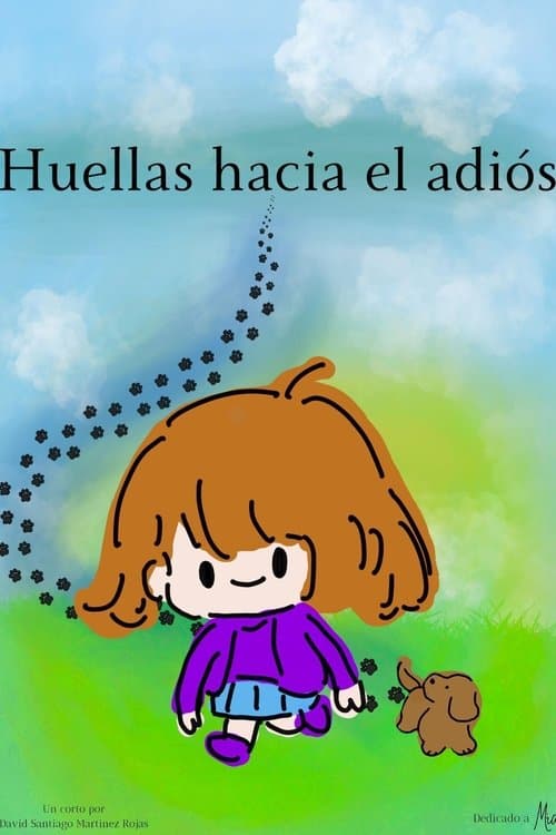 Huellas hacia el adiós