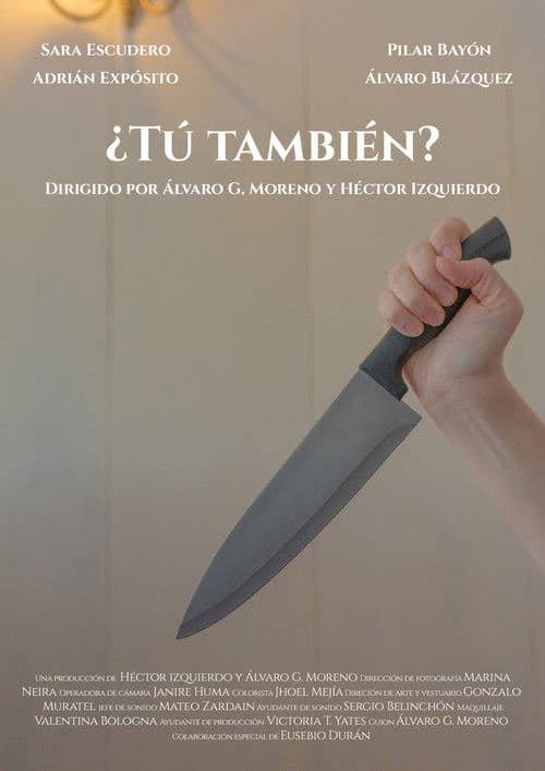 ¿Tú también?
