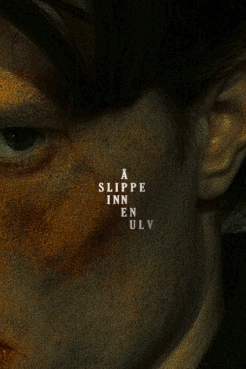 Å slippe inn en ulv