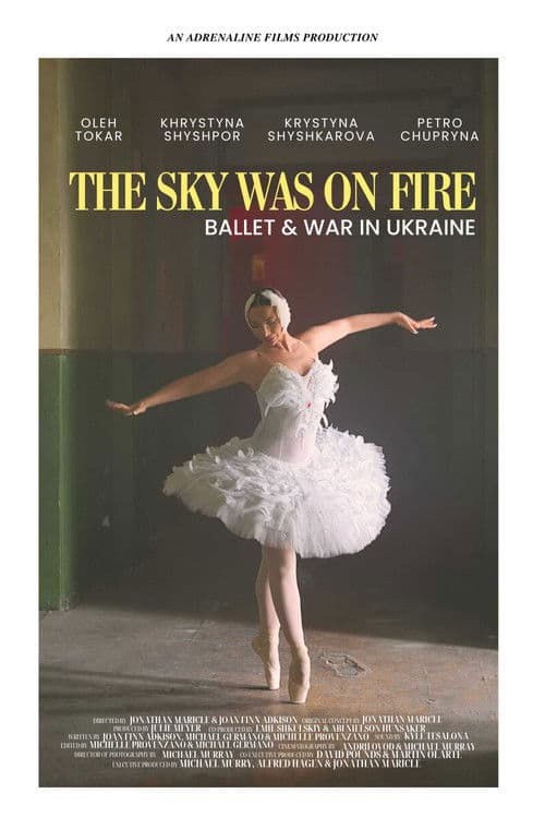The Sky Was on Fire: Ballet & War in Ukraine