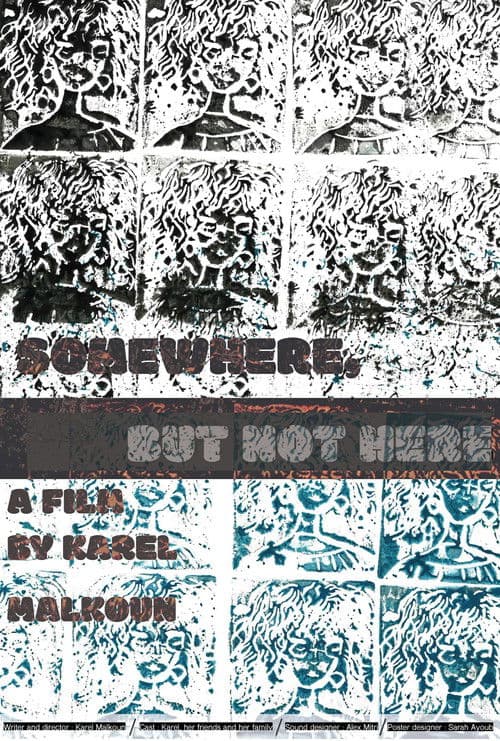 Somewhere, but not Here