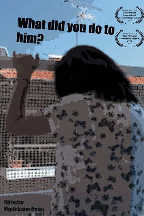 Τι του έκανες;