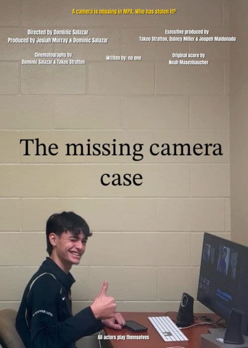 The Missing Camera Case