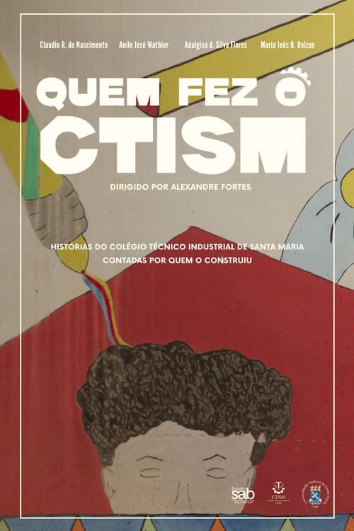 Quem fez o CTISM