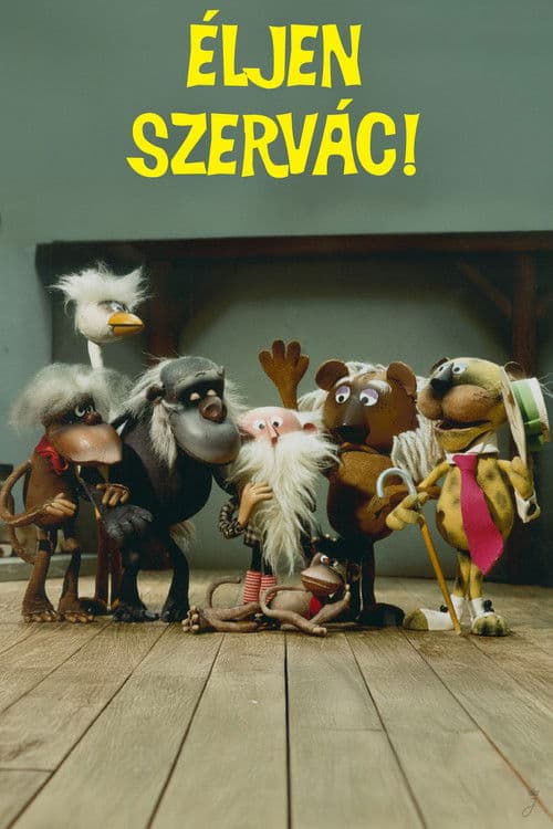 Éljen Szervác!