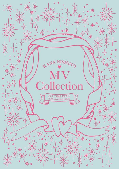 Nishino Kana - MV Collection ~ALL TIME BEST 15th Anniversary~
