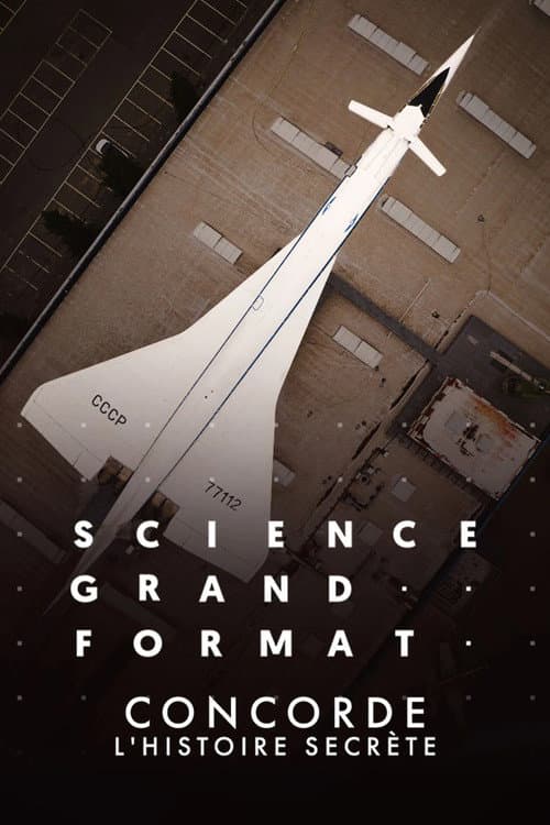 Concorde: The Race for Supersonic