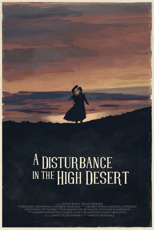 A Disturbance in the High Desert