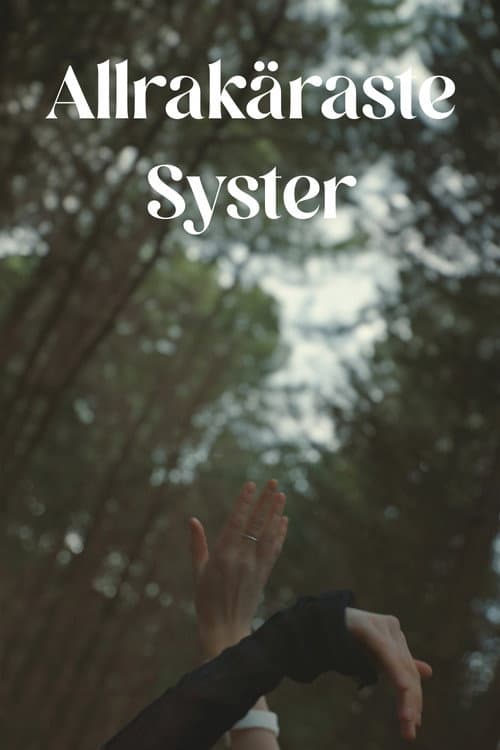 Allrakäraste Syster