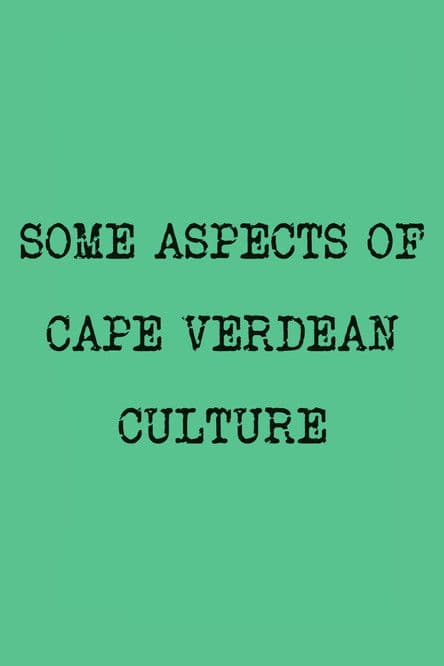 Some Aspects of Cape Verdean Culture