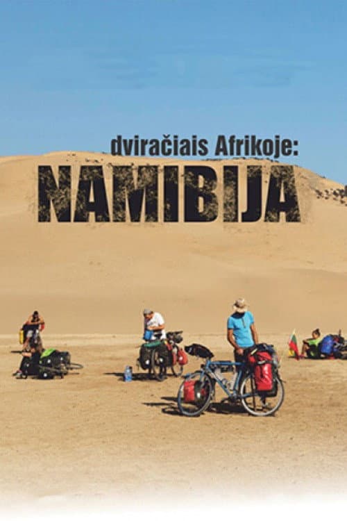 Dviračiais Afrikoje: Namibija