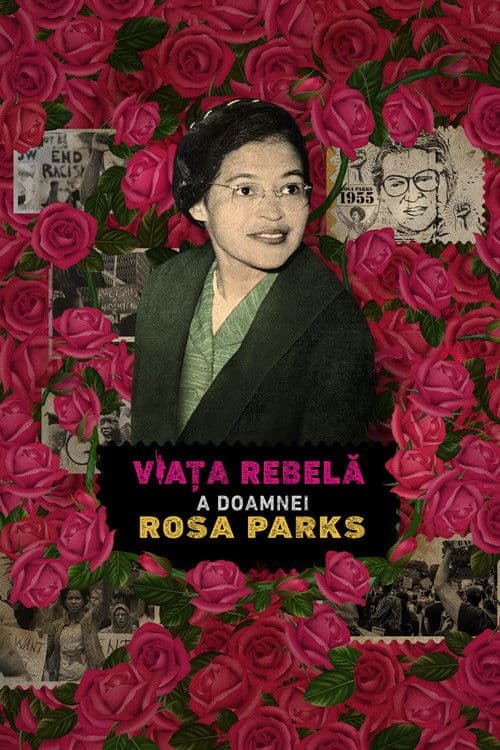 Viața rebelă a doamnei Rosa Parks